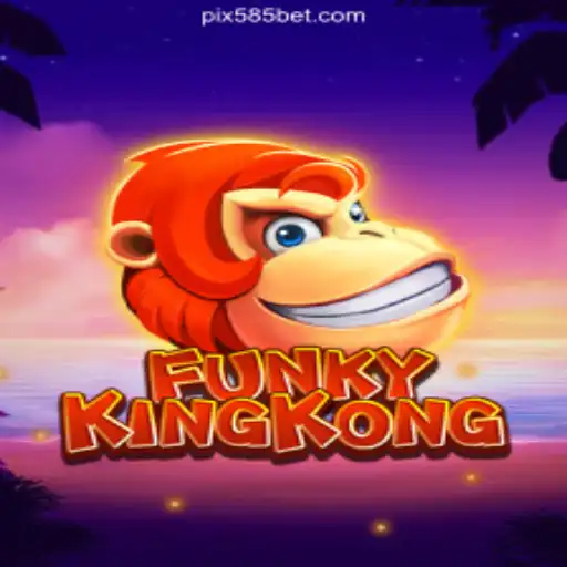 Exploring the Thrills of FunkyKingKong on 585bet.COM Platform