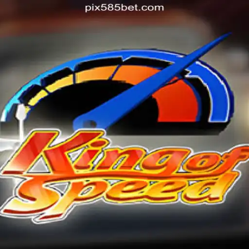 Discover the Thrilling World of KingofSpeed on 585bet.COM platform-Oficial Slots Brasil #1