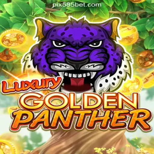 Experience the Thrill of LUXURYGOLDENPANTHER on 585bet.COM: The Premier Platform for Slots in Brazil