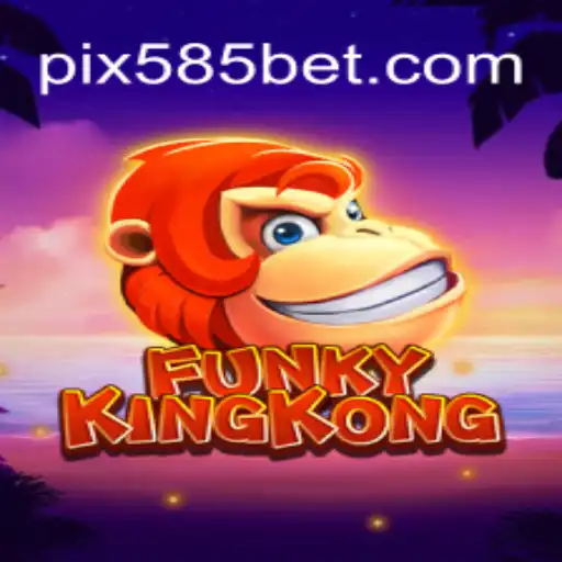 Exploring the Thrills of FunkyKingKong on 585bet.COM Platform