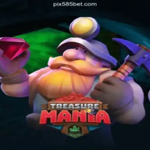 Discover the Thrilling World of TreasureMania on 585bet.COM Platform-Oficial Slots Brasil #1